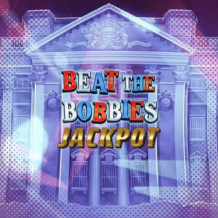Beat the Bobbies Jackpot Review