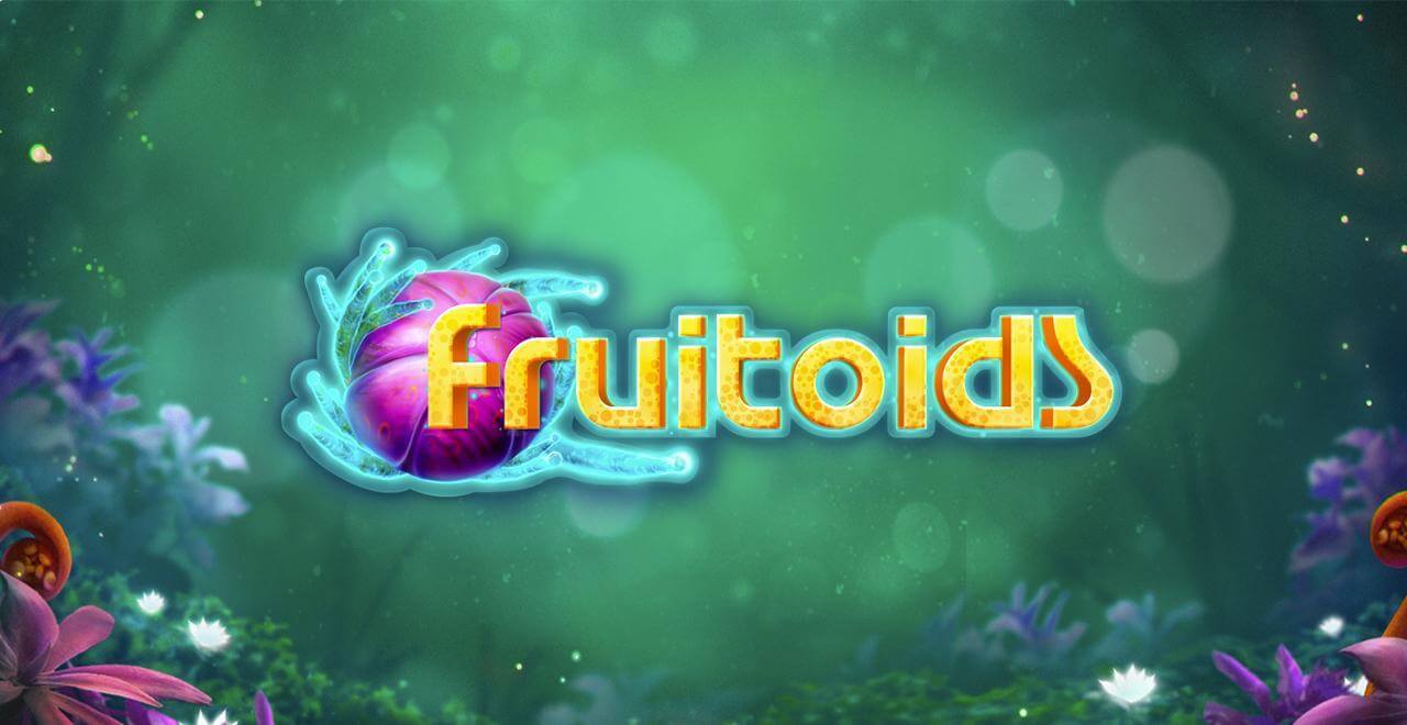 Fruitoids Review
