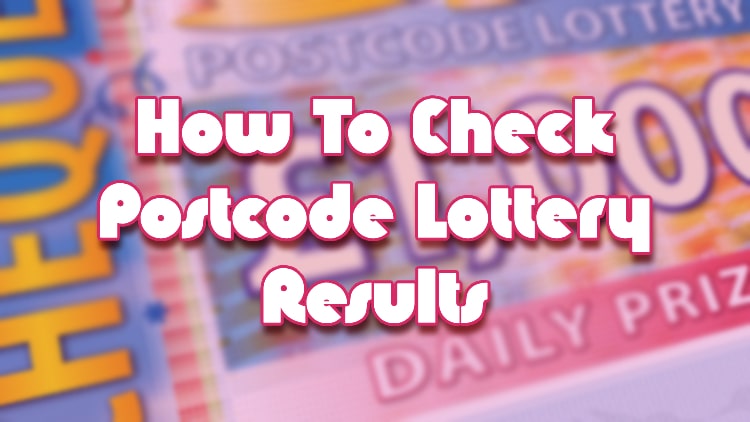 How To Check Postcode Lottery Results